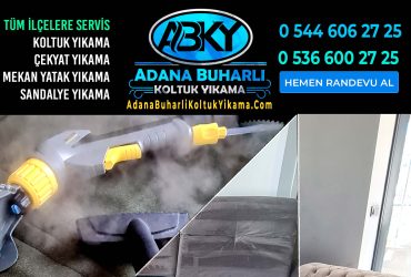 ADANA BELEDİYE EVLERİ MAHALLESİ BUHARLI KOLTUK YIKAMA